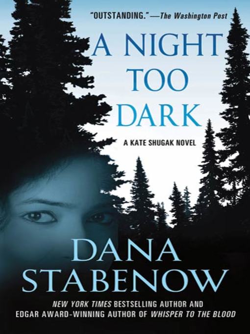 Title details for A Night Too Dark by Dana Stabenow - Wait list